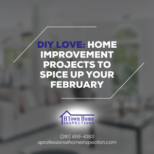 DIY Love: Home Improvement Projects to Spice Up Your February